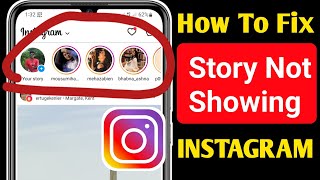 How To Fix Instagram Others Story Not Showing Problem  Instagram Story Views Not Showing [upl. by Adnarrim]