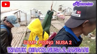 CAMP PISHING NUSA DUWA WADUK CIRATA [upl. by Airbmat]