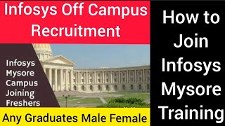 Infosys Recruitment  How to Join Infosys Mysore Campus  Infosys Off Campus Drive  Infosys Career [upl. by Werdnaed]