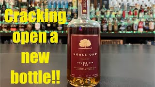 Noble Oak Double Oak Rye Whiskey Finished with Port Wine Oak Staves Uncorking [upl. by Lauder267]