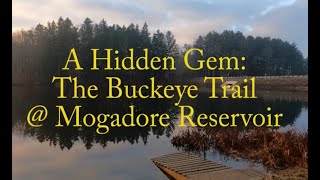 A Hidden Gem  The Buckeye Trail  Mogadore Reservoir [upl. by Ramah]