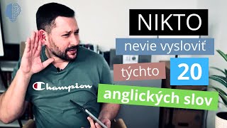 20 anglických slovíčok s BRUTÁLNE ťažkou výslovnosťou  Zlepšite sa v angličtine [upl. by Leamhsi486]