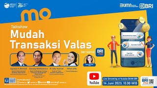 Talkshow Mudah Transaksi Valas bersama BRImoBRImo SemuaPakeBRImo SatuNusaSatuBRImo [upl. by Hills]