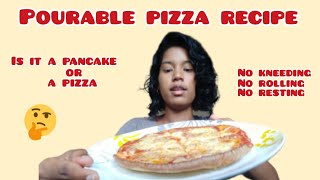 Pourable Pizza Recipe 🍕 [upl. by Ttsepmet]