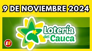 Resultado de la LOTERIA del CAUCA del 9 de NOVIEMBRE de 2024 [upl. by Esenahs]