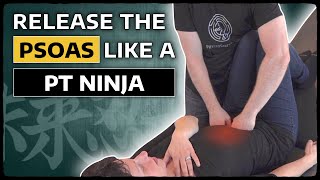 RELEASE THE PSOAS LIKE A PT NINJA  Manual Therapy for Painful Hips amp Back [upl. by Sorodoeht797]