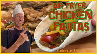 QUICK amp EASY CHICKEN FAJITAS  AIR FRYER  Richard in the kitchen [upl. by Doolittle]