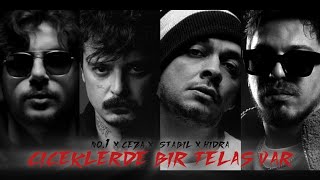 No1  Çiçeklerde Bir Telaş Var ft Ceza Stabil Hidra Official Video prod by vxen [upl. by Stromberg]