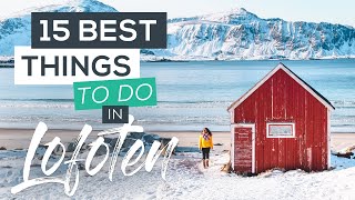 15 Best Things to do in Lofoten Norway [upl. by Aniad]