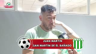 JUAN MARTIN SAN MARTÍN DE EL BAÑADO [upl. by Livingston]