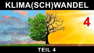 KLIMAWANDEL TEIL 4 KLIMASCHUTZ MANIPULATION [upl. by Backer639]