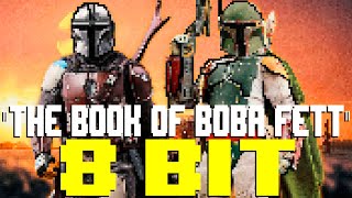 The Book of Boba Fett Theme 8 Bit Tribute to Ludwig Göransson  8 Bit Universe [upl. by Engenia]