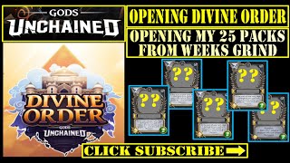 Gods Unchained Opening Divine Order Packs from Weekend Ranks [upl. by Elkcim]