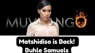 Matshidiso Buhle Samuels Returns to Muvhango [upl. by Lytsirk]