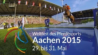 Weltfest des Pferdesports Aachen 2015 Springen Dressur Fahren [upl. by Willi45]