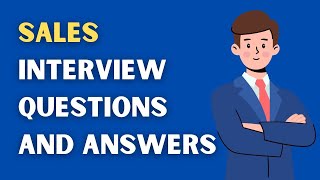 Sales Interview Questions And Answers [upl. by Nnadroj]