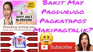 Bakit May Pagdurugo Pagkatapos Makipagtalikaliansa273 [upl. by Magulac]