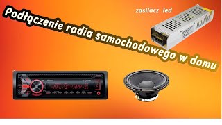 Jak podłączyć radio samochodowe w domu [upl. by Paris283]