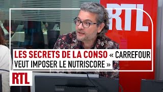 Olivier Dauvers  quotCarrefour veut imposer le Nutriscore aux industriels et producteursquot [upl. by Ahsial]