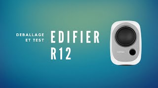 Déballage et test EDIFIER R12  Quest ce que ca vaut [upl. by Jamal]