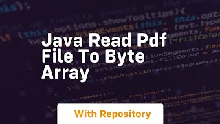 java read pdf file to byte array [upl. by Kay712]