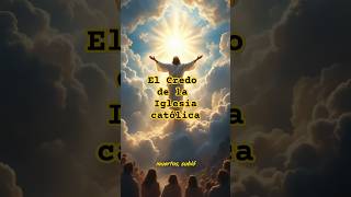 El Credo de la Iglesia católica [upl. by Ailedamla]