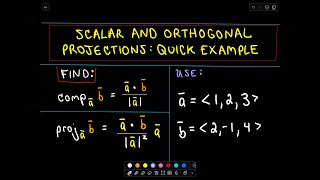 Orthogonal Projections  Scalar and Vector Projections [upl. by Lajet]