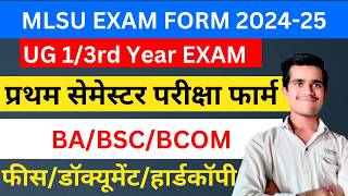 MLSU BABSCBCOM 1st SEMESTER Examination Forms 202425 Ba Bsc Bcom 1Year exam form last doqument [upl. by Ylrae]