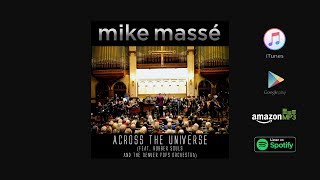 Across the Universe Beatles cover  Mike Massé feat Rubber Souls amp Denver Pops Orchestra [upl. by Slack]