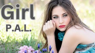 PAL Girl Lyric Video [upl. by Wilen]