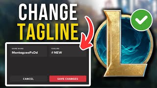 How To Change Tagline In League Of Legends 2024 [upl. by Shantha168]