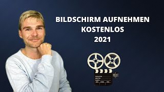 Bildschirm aufnehmen kostenlos 2021 [upl. by Ilyah]