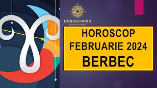 Horoscop Februarie 2024 BERBEC [upl. by Etka]