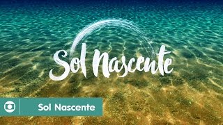 Sol Nascente confira a abertura da novela das 6 da Globo [upl. by Enamrahc]