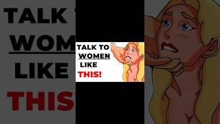 Talk to Women like THIS datingtipsformen datingadvise datingtipsandtricks communicationskills [upl. by Ydissak]