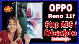 OPPO RENO 11F how to STOP ADSDISABLE [upl. by Notsej]