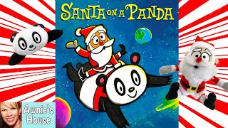 🎅🏻🐼 Kids Book Read Aloud SANTA ON A PANDA by Parker Jacobs [upl. by Nnylarat]