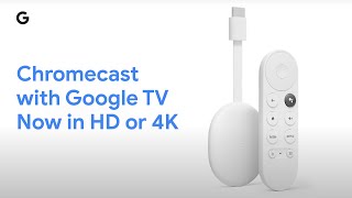 Chromecast with Google TV Now in HD or 4K [upl. by Souza]