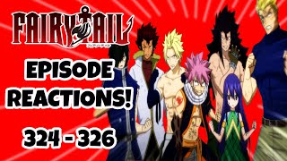 FAIRY TAIL EPISODE REACTIONS Fairy Tail Episodes 324326 [upl. by Harutek]