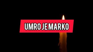 Umro je Marko Markovic Upravo stigle uzasne vesti info [upl. by Cadell]