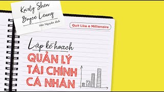 Sách Nói Lập Kế Hoạch Quản Lý Tài Chính Cá Nhân  Chương 1  Kristy Shen Bryce Leung [upl. by Neirbo300]