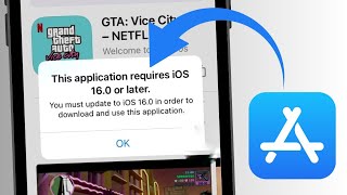 How To Fix This Application Requires iOS 160 Or Later [upl. by Mas639]