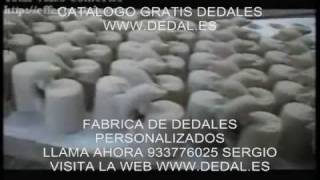 Fabrica Dedal  Fabricantes Dedales  dedales [upl. by Leehar454]