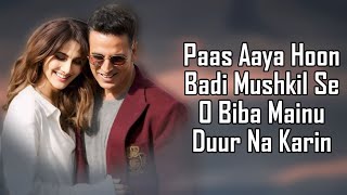 O Biba Mainu Duur Na Karin LYRICS  Vishal Mishra  Zahrah S Khan  Tanishk Bagchi Khel Khel Mein [upl. by Aehcim286]