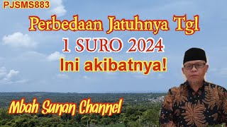 Perbedaan Jatuhnya Tanggal 1 Suro 2024 Ini akibatnya [upl. by Etnoed]