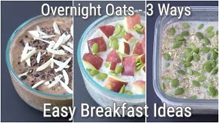 Overnight Oats 3 Ways  Easy amp Healthy Breakfast Ideas [upl. by Nylasej]