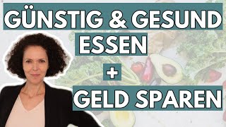 5 Frugalismus Spartipps Günstig  gesund Essen  Geld sparen  Low Budget Kochen Lebensmittel Küche [upl. by Alym552]