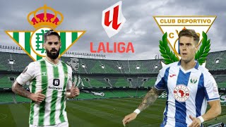 BETIS x LEGANÉS  LA LIGA 2425 [upl. by Ahsatal642]