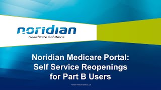 Noridian Medicare Portal Self Service Reopenings for Part B Users [upl. by Eedak]