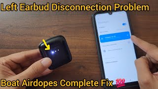 Boat Airdopes Earbuds ON OFF Problem Disconnection Problem  Complete Solution Shown [upl. by Hisbe]